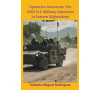 Roberto Miguel Rodriguez Operation Anaconda (Tascabile)