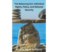 Roberto Miguel Rodriguez The Balancing Act (Tascabile)