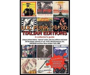Roberto Montagna U.K. Punk 1976-1980 (Tascabile) U.K. Punk 1976-1980