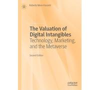 Roberto Moro-Visconti The Valuation of Digital Intangibles (Copertina rigida)