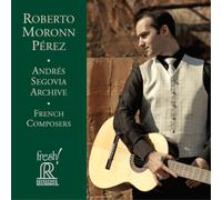 Roberto Moronn Perez Roberto Moronn Perez: Andres Segovia Archive (CD) Album