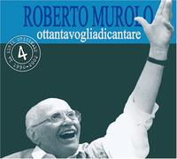 Roberto Murolo - Ottantavogliadicantare Vol.4