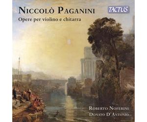 Roberto Noferini, Donato D'Antonio - Paganini: Works For Violin And Guitar