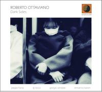 Roberto Ottaviano - ROBERTO OTTAVIANO - Dark Sides