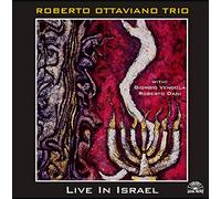 Roberto Ottaviano Tr - Live In Israel