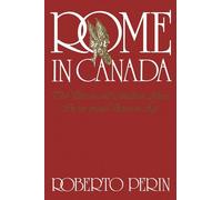 Roberto Perin Rome in Canada (Tascabile) Heritage