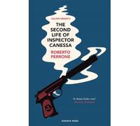 Roberto Perrone The Second Life of Inspector Canessa (Tascabile) Walter Presents