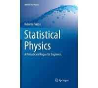 Statistical Physics: A Prelude and Fugue for Engineers