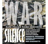 Guido Alberto Fano War Silence: Rare Italian Piano Concertos (CD) Album