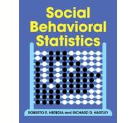 Roberto R. Heredia Richard D. Hartley Social Behavioral Statistics (Tascabile)