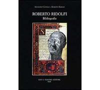 Roberto Ridolfi. Bibliografia