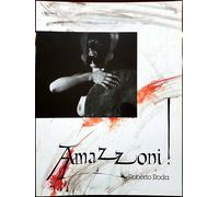 Roberto Roda, Amazzoni (Seconda Edizione), Ed. InterBooks, 1994