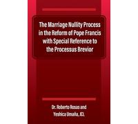Roberto Rosas Y Marriage ity Process in the Reform of Pope Francis w (Tascabile)