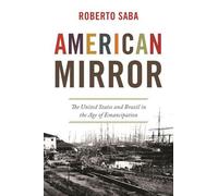 Roberto Saba American Mirror (Copertina rigida) America in the World