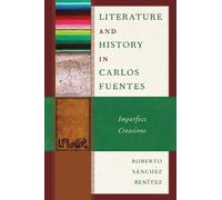 Roberto Sánchez Benítez Benitez Rober Literature and History (Copertina rigida)