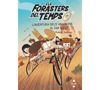 Roberto Santiago Enrique Lorenz Els Forasters del temps 1: L'aventu (Tascabile)