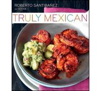 ROBERTO SANTIBANEZ Truly Mexican (Copertina rigida)