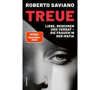 Roberto Saviano Anna Le Treue: Liebe, Begehren und Verrat - (Copertina rigida)