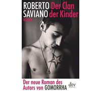 Roberto Saviano Annette Kopetzki Der Clan der Kinder: Roman (Tascabile)
