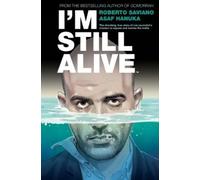 Roberto Saviano I'm Still Alive (Copertina rigida)