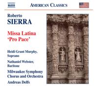Roberto Sierra Roberto Sierra: Missa Latina, 'Pro Pace' Album