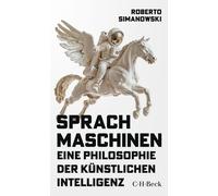 Roberto Simanow Sprachmaschinen: Eine Philosophie der künstlichen In (Tascabile)