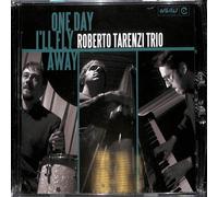 Roberto Tarenzi Trio - One Day I'll Fly Away CD Jazz