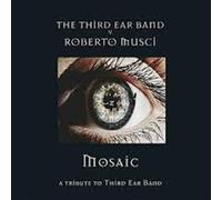 Roberto & Third Ear Band Musci Mosaic (CD)