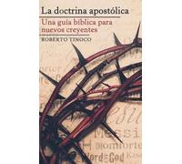 Roberto Tinoco La doctrina apostólica (Copertina rigida)