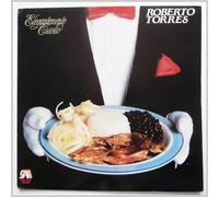 Roberto Torres - Elegantemente Criollo [LP]