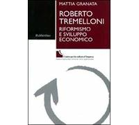 Roberto Tremelloni. Riformismo e sviluppo economico