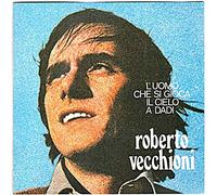 ROBERTO VECCHIONI - L'UOMO CHE SI GIOCAVA IL CIELO A DADI