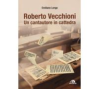 Roberto Vecchioni. Un cantautore in cattedra