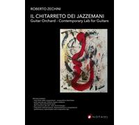 Roberto Zechini - Il chitarreto dei jazzemani