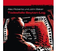 Roberts Alec / Baker John - Dreamland Grusel: Todesfalle Seytan-Log, Vol. 14