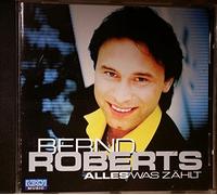 Roberts,Bernd - Alles Was Zählt