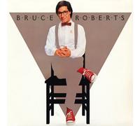 ROBERTS, BRUCE - BRUCE ROBERTS