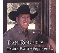 Roberts, Dan - Family Faith & Freedom