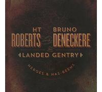 ROBERTS, H.T. - HEROES & HAS-BEENS