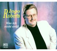 Roberts,Ingo - Was Ich Nicht Weiss