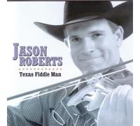 Roberts, Jason - Texas Fiddle Man
