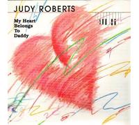 Roberts, Judy - My Heart Belongs to Daddy