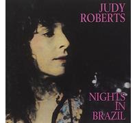 Roberts, Judy - Nights In Brazil