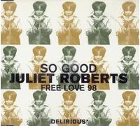 Roberts,Juliet - So good/Free love '98 [Single-CD]