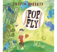 Roberts, Justin - Pop Fly
