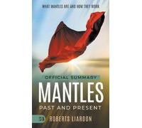 Roberts Lardon The Official Summary of Mantles Past and Present (Tascabile)