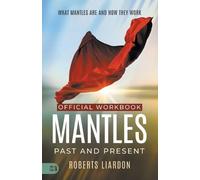 Roberts Lardon The Official Workbook for Mantles Past and Present (Tascabile)