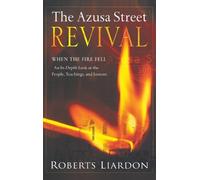 Roberts Liardon Azusa Street Revival (Copertina rigida)