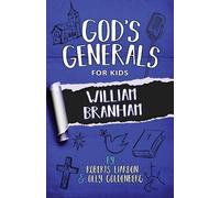 Roberts Liardon Olly Go God's Generals for Kids - Volume 10: William (Tascabile)