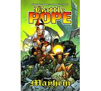 Roberts, Matthew - Battle Pope Volume 2: Mayhem